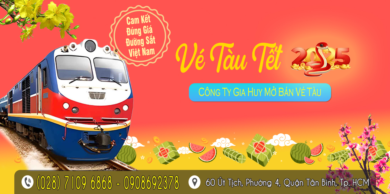 Vé tàu Tết 2025 đã mở bán tại Easybooking - Cam kết bán đúng giá của công ty Đường Sắt Việt Nam - Gia Huy - Easybooking.vn