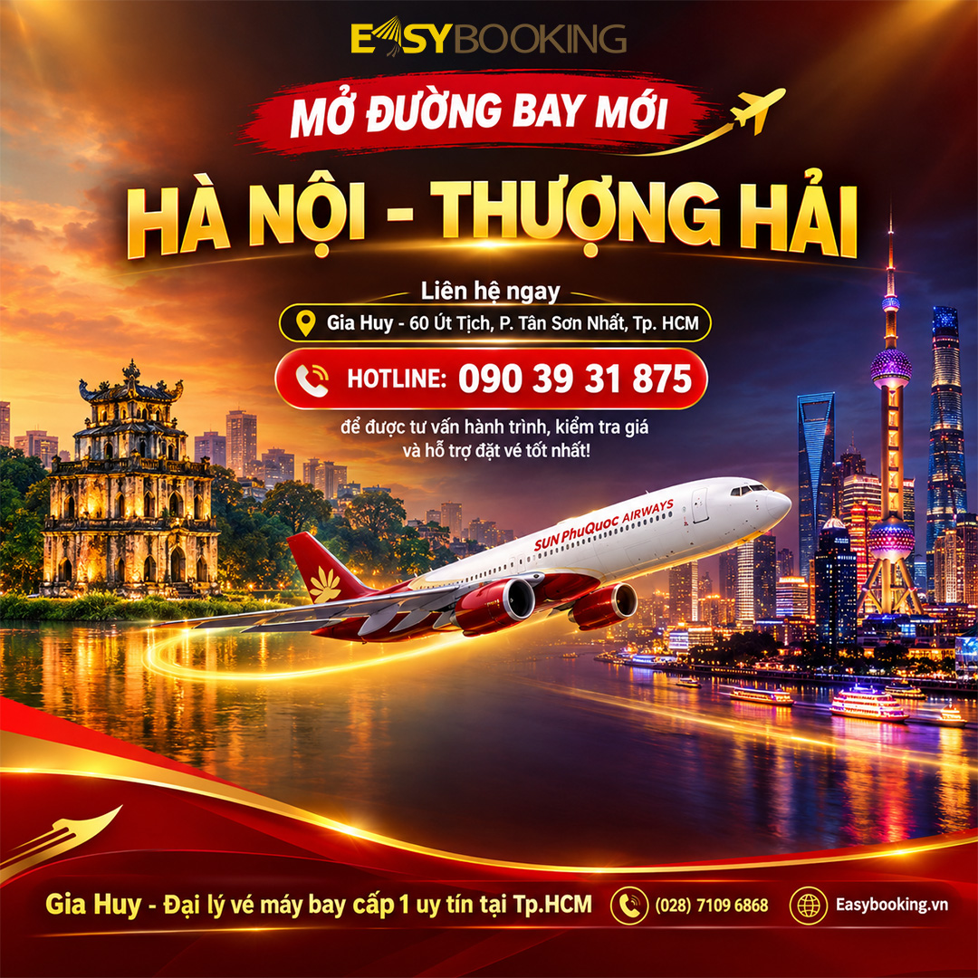 Chính Thức Mở Bán Đường bay Hà Nội đi Thượng Hải – Sun PhuQuoc Airways Gia Huy Easybooking
