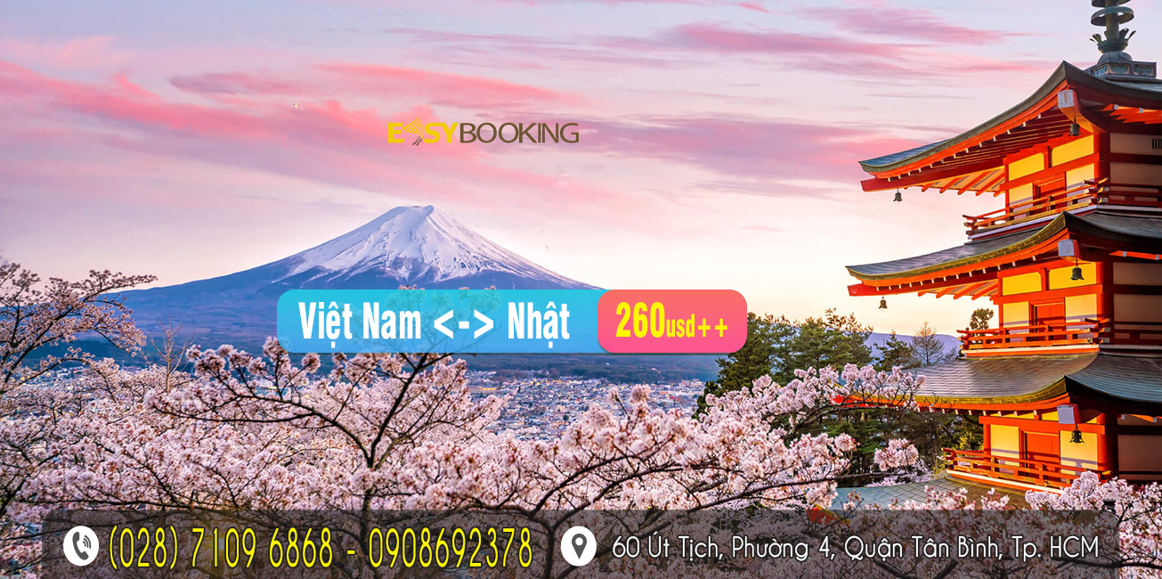 Siêu rẻ chỉ từ 260usd vé khứ hồi đi Nhật - vé máy bay - easybooking - Gia Huy