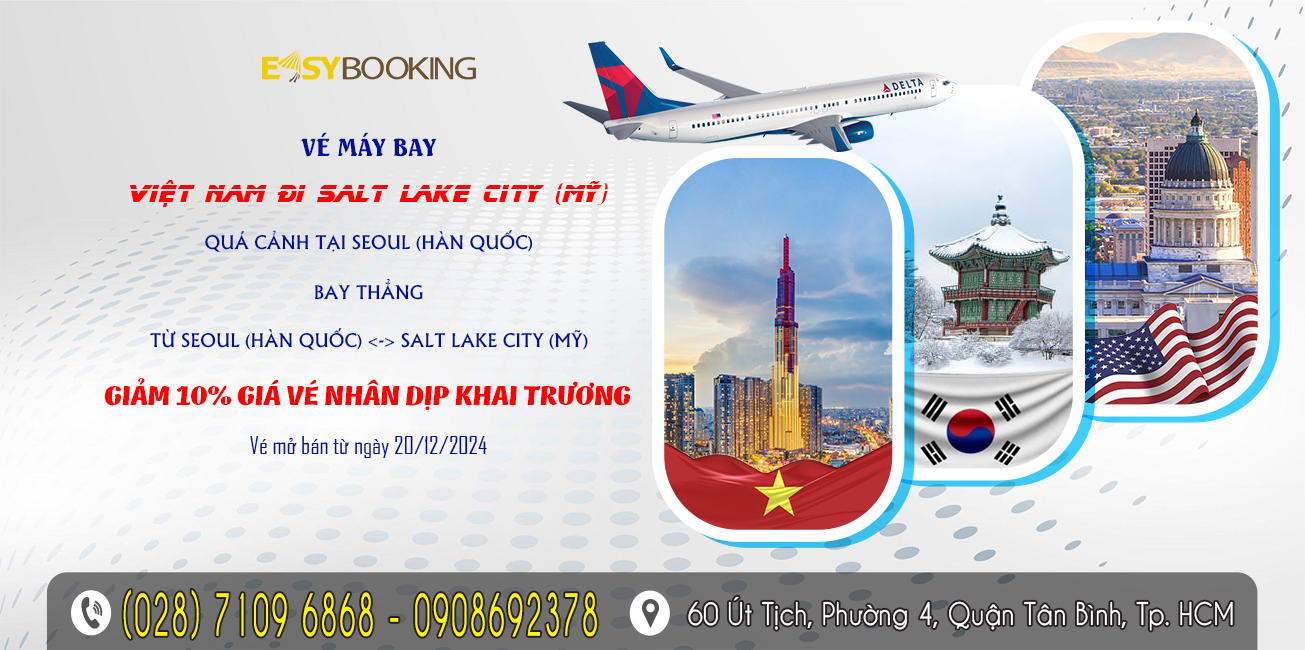 giảm 10 phần trăm giá vé dịp khai trương đường bay Việt Nam đi Salt Lake City Mỹ - Delta Airlines - vé máy bay - Gia Huy - Easybooking