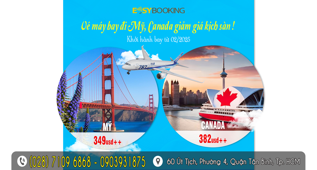 Vé máy bay đi Mỹ, Canada giảm giá kịch sàn - Cơ hội vàng mua vé ngay - gia huy - easybooking