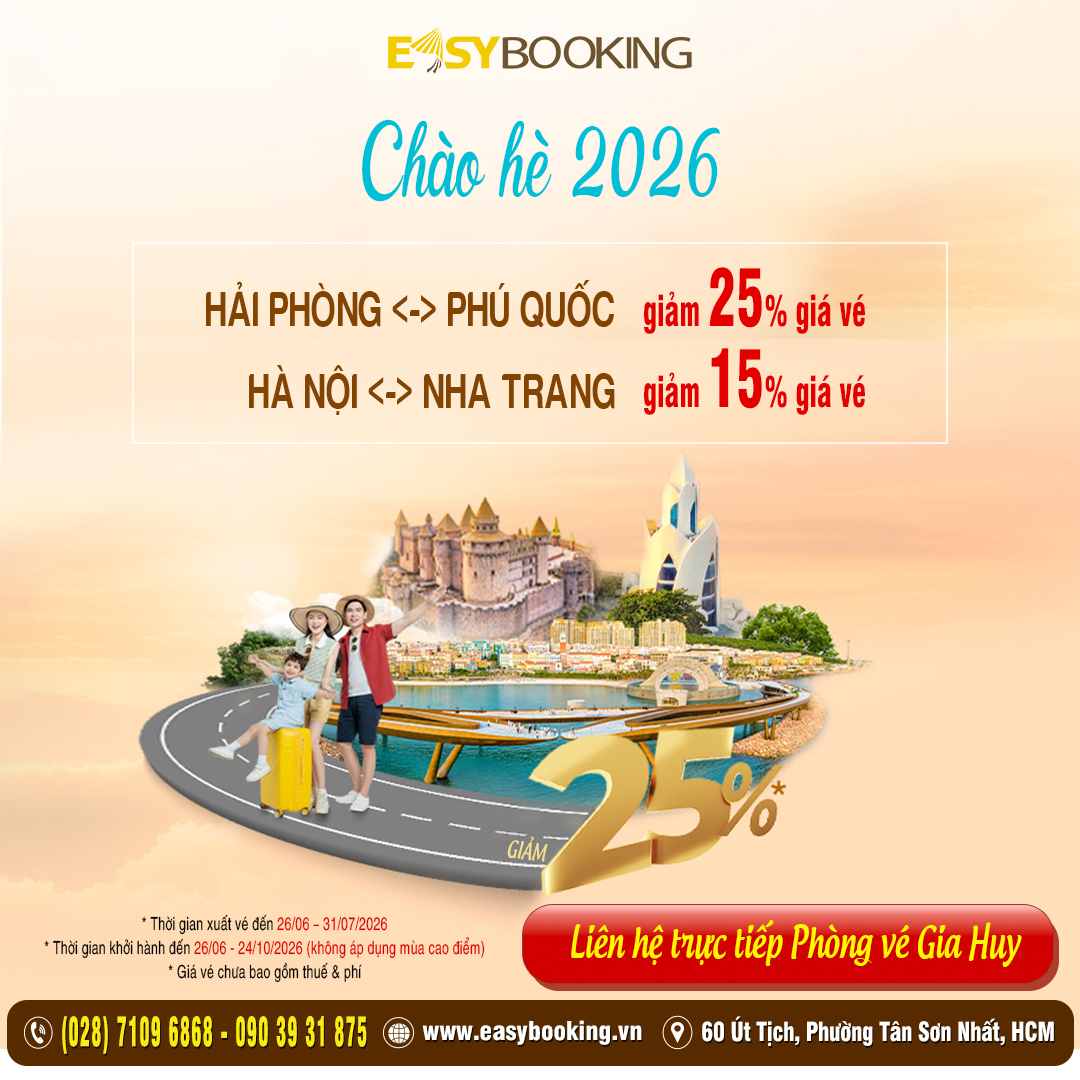 Giảm giá thêm đường bay mới Chào hè 2026 lên đến 25 phần trăm bay hãng Sun Phu Quoc Airways - Liên hệ trực tiếp phòng Vé Gia Huy - easybooking