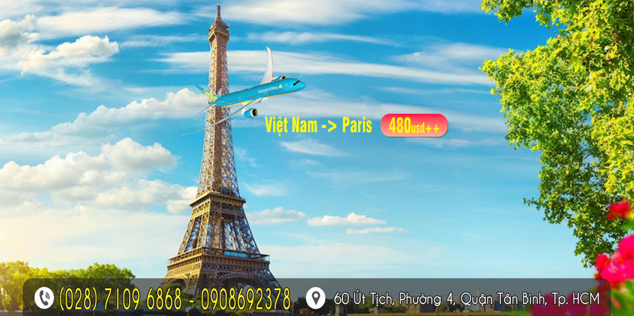 Ưu đãi vé máy bay Việt Nam đi Pháp từ 480usd tháng 11-2024 - vietnam airlines - Gia Huy - Easybooking