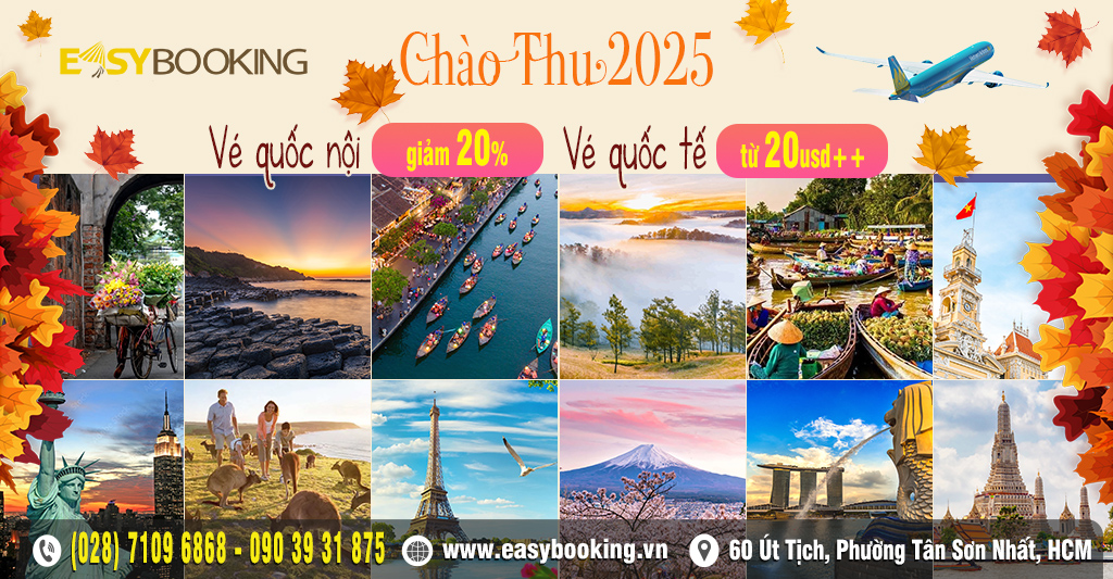 Chào thu 2025 - Vé bay siêu rẻ giảm ngay 20 phần trăm quốc nội - từ 20usd quốc tế bay hãng Vietnam Airlines Gia Huy Easybooking