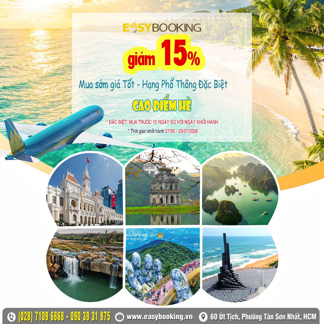 Giảm 15 phần giá vé phổ thông đặc biệt cao điểm hè Vietnam Airlines tại Easybooking Gia Huy