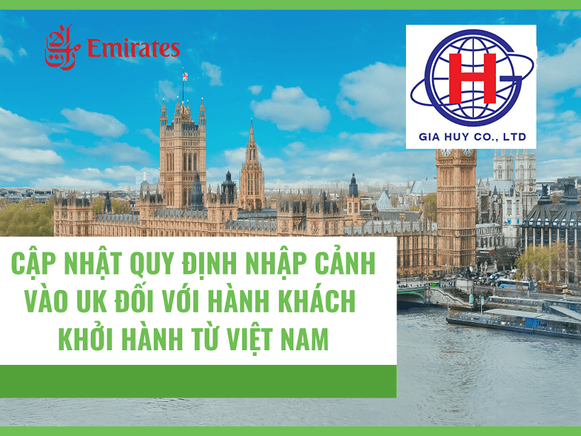 Cập nhật quy định nhập cảnh vào UK đối với hành khách khởi hành từ Việt Nam