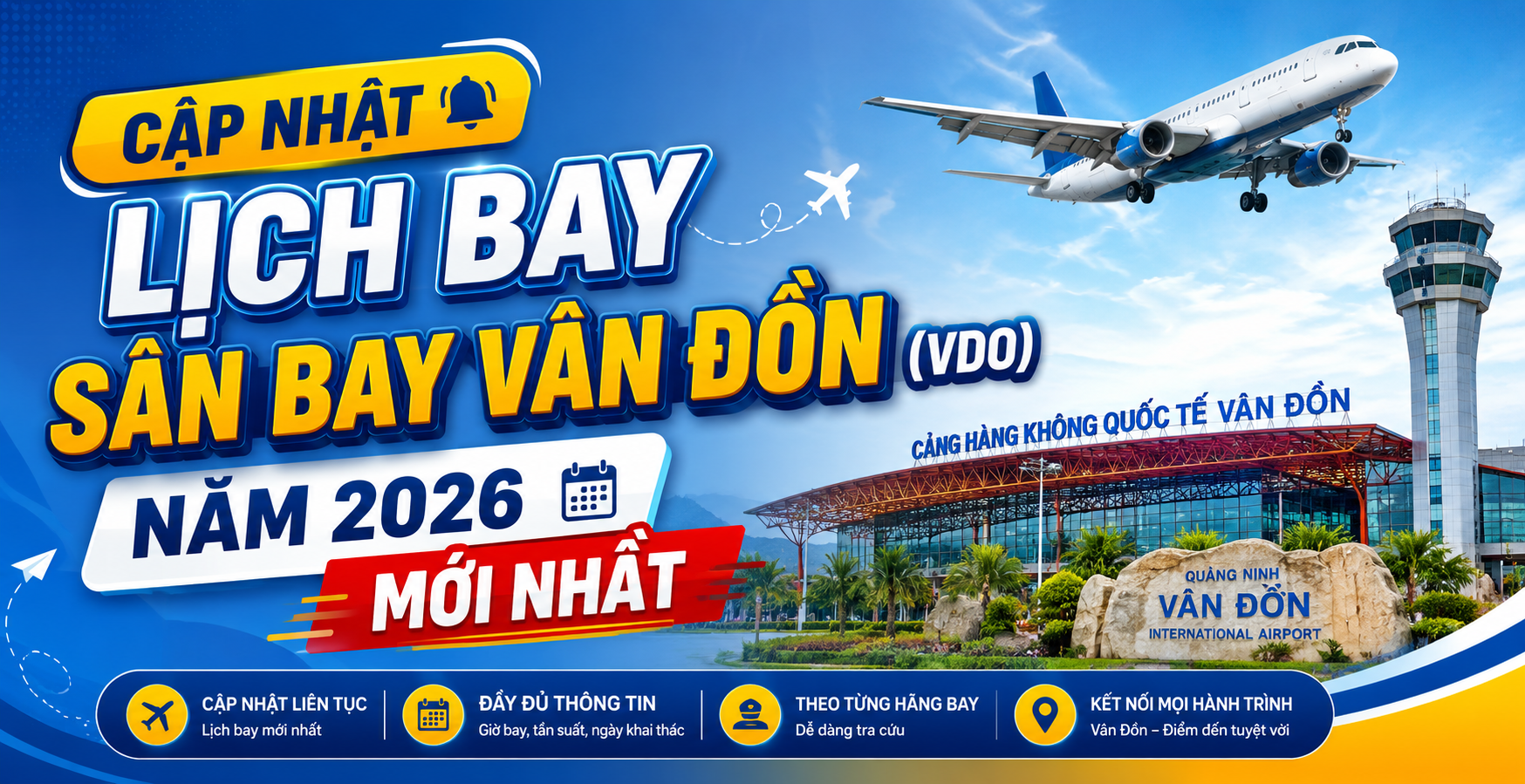 CẬP NHẬT LỊCH BAY SÂN BAY VÂN ĐỒN (VDO) NĂM 2026 MỚI NHẤT