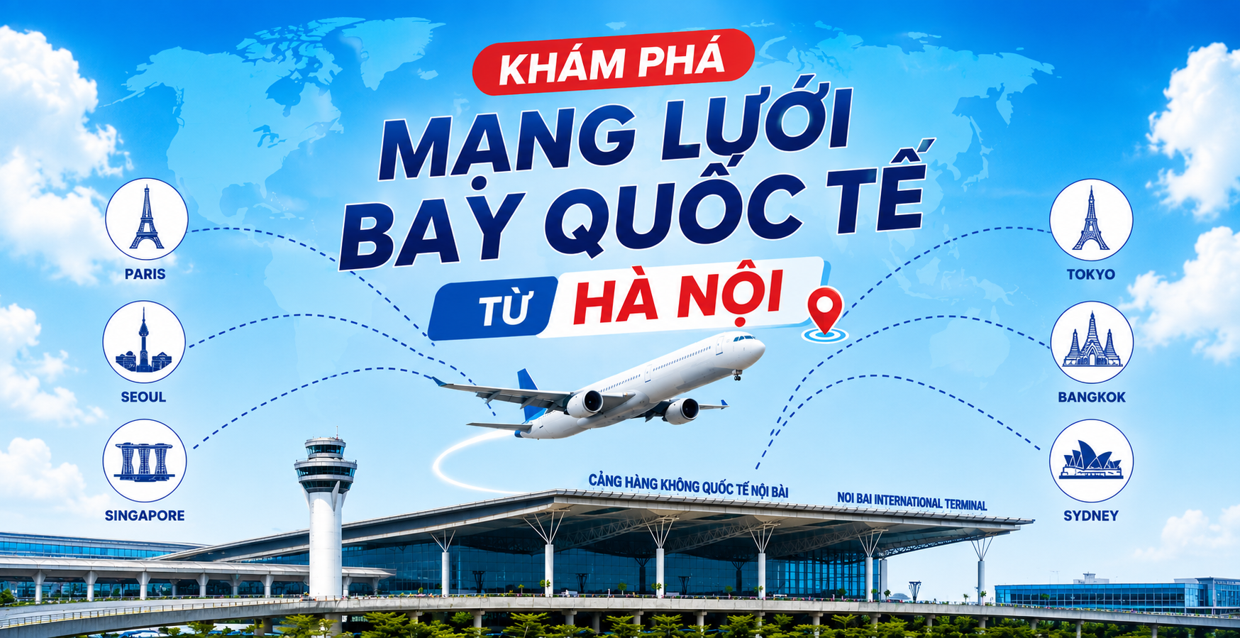 🌏 KHÁM PHÁ MẠNG LƯỚI BAY QUỐC TẾ TỪ HÀ NỘI 2026: HÃNG BAY, TẦN SUẤT VÀ ĐIỂM ĐẾN HOT NHẤT