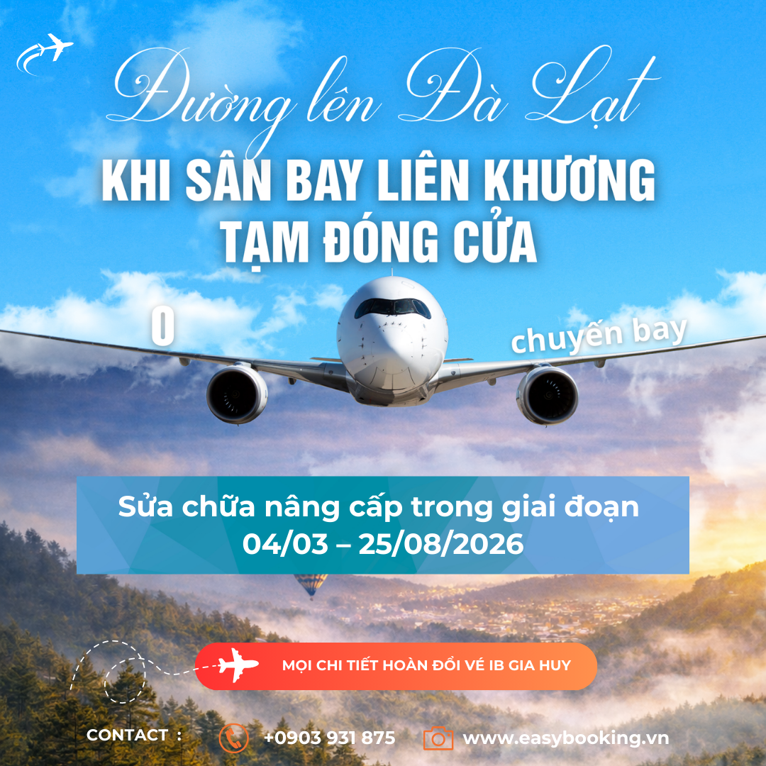 SÂN BAY LIÊN KHƯƠNG CHÍNH THỨC TẠM DỪNG TỪ THÁNG 3/2026 ĐỂ BẢO TRÌ NÂNG CẤP 🇻🇳