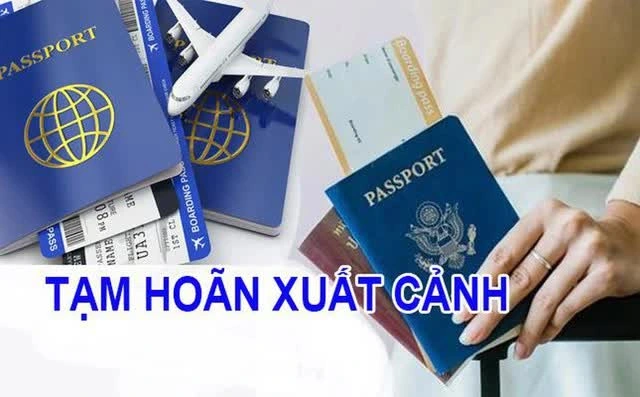 Thông tin cần biết về trường hợp bị cấm xuất cảnh vì nợ thuế