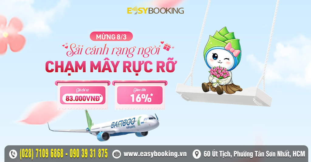 Sải cánh rạng ngời - chạm mây rực rỡ - 8-3 vé máy bay giá 83k - Bamboo Airways