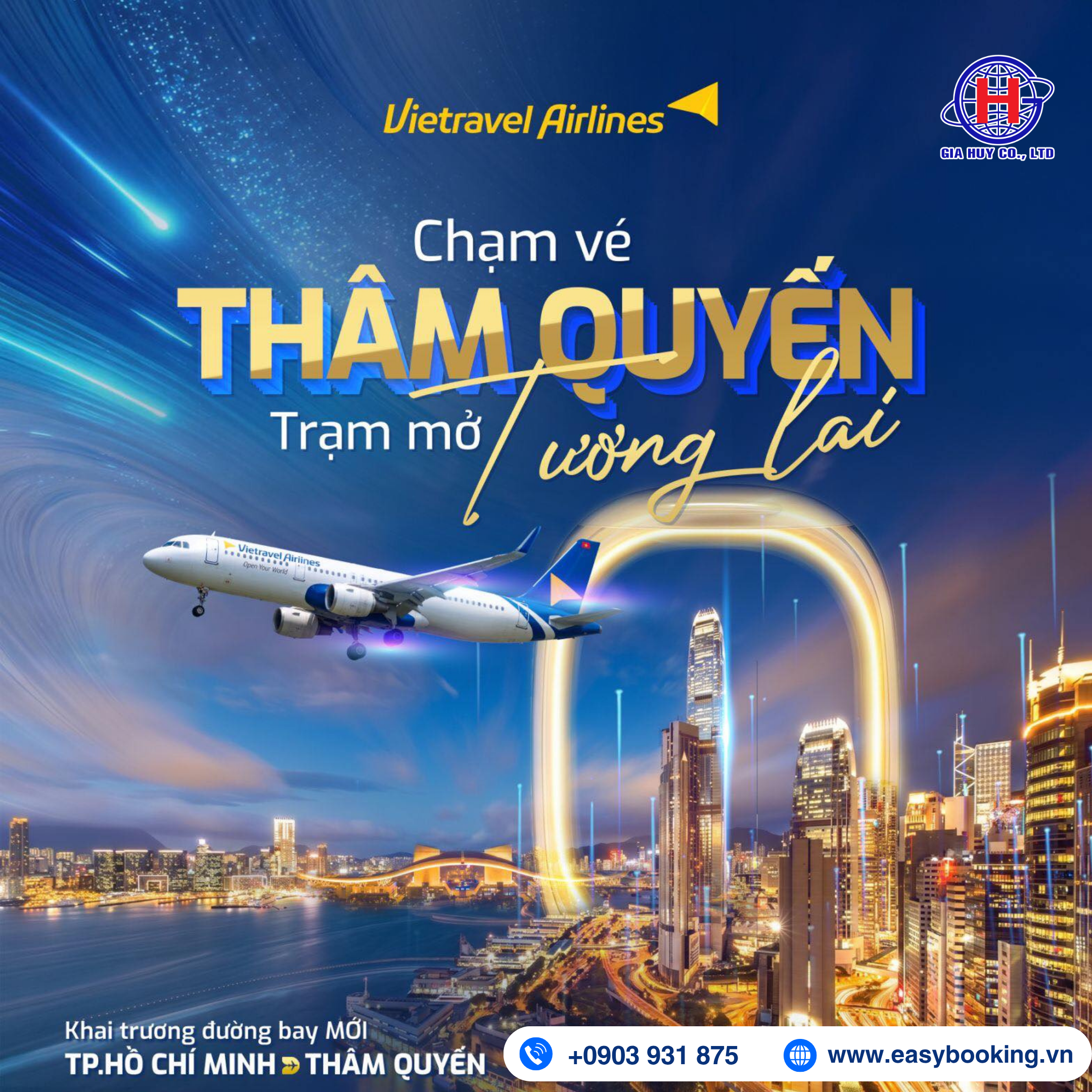 CHẠM VÉ BAY VIVU TẠI THÂM QUYẾN, ĐƯỜNG BAY MỚI CÙNG VIETRAVEL AIRLINES