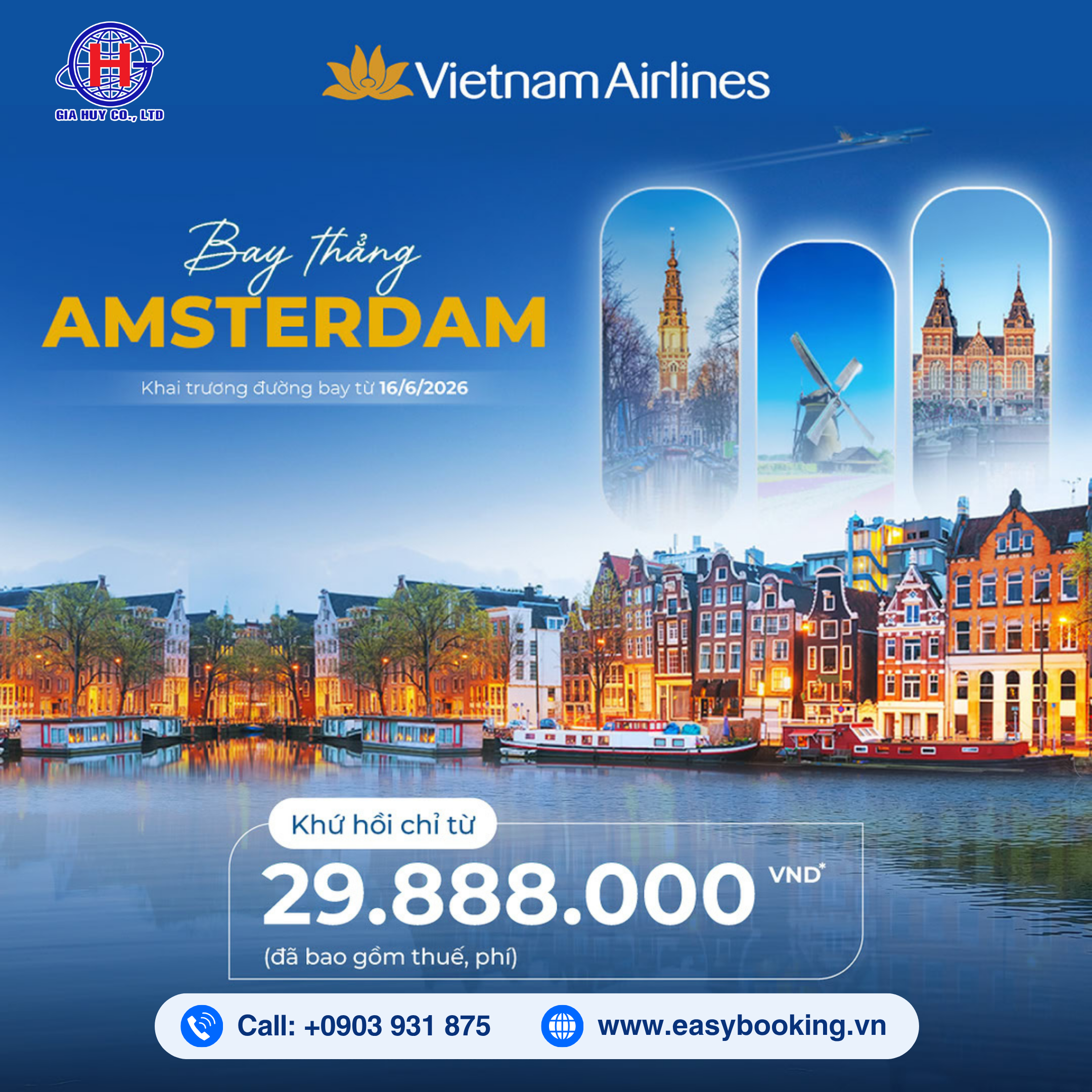 CHÍNH THỨC: BAY THẲNG AMSTERDAM CÙNG VIETNAM AIRLINES Từ 16/06/2026