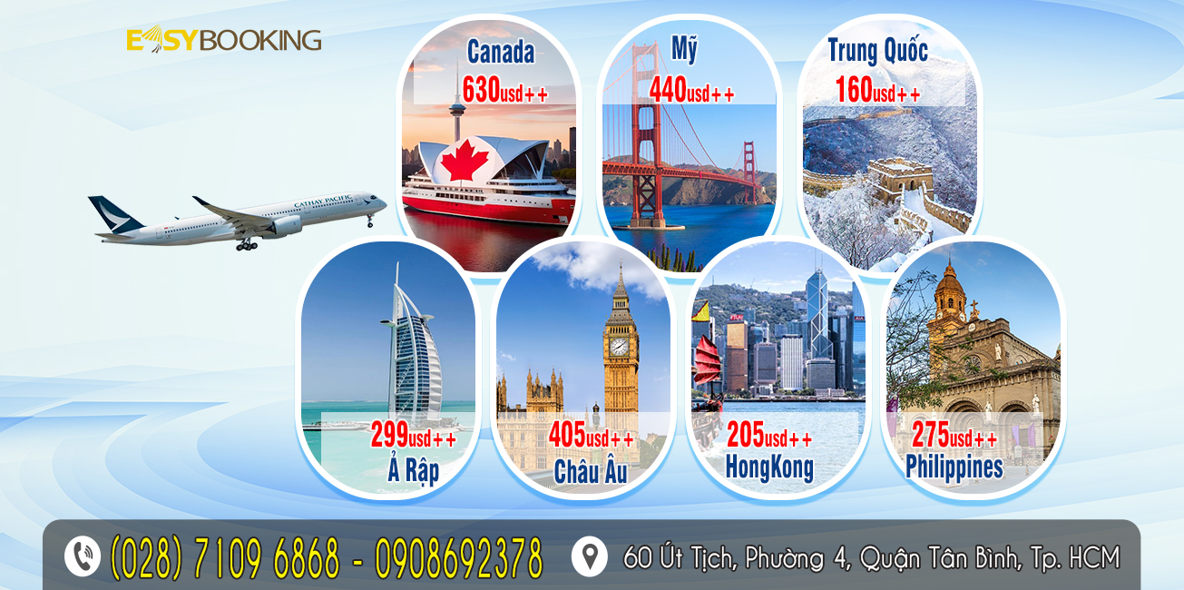 Ưu đãi đặc biệt tháng 12 từ 160usd vé đi Mỹ - Canada - Trung Quốc - Châu Âu - Ả Rập - Phillippines | Cathay Pacific