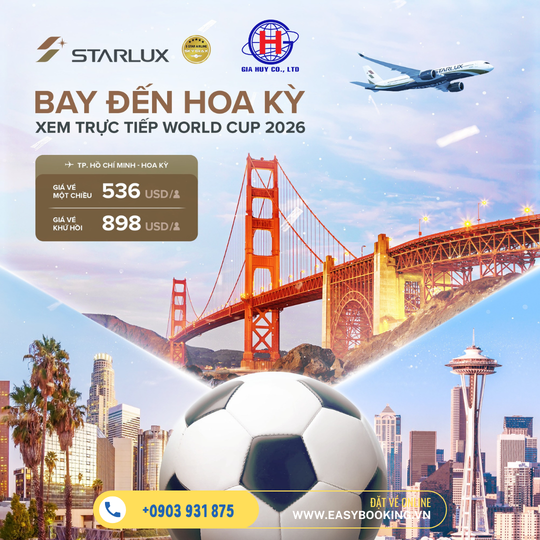  BAY ĐẾN HOA KỲ, XEM TRỰC TIẾP WORLD CUP 2026
