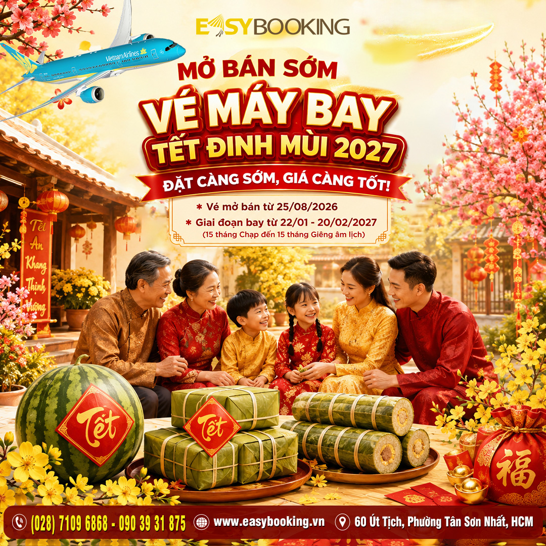 Mở bán sớm VÉ MÁY BAY TẾT 2027 ĐINH MÙI từ tháng 08-2026 - Vietnam Airlines