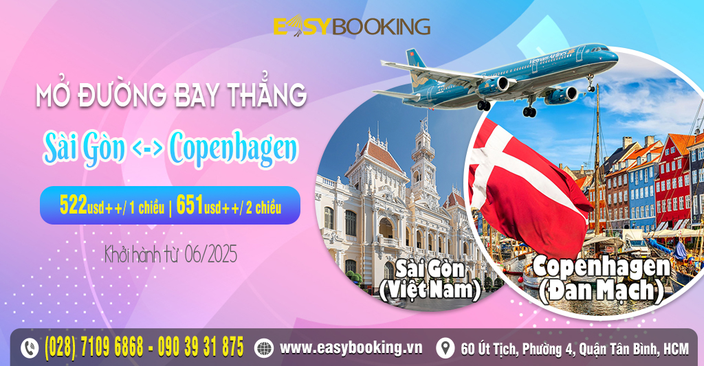 Bay thẳng Sài Gòn - Copenhagen giá cực chất - chỉ từ 522usd mua ngay vé ngay hôm nay tại Easybooking