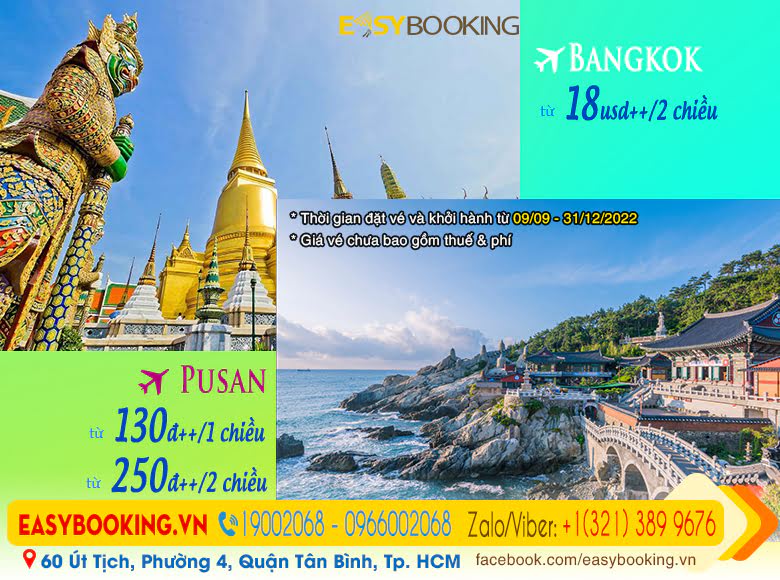Ưu đãi tháng 09-2022 VÉ MÁY BAY ĐI BANGKOK 18usd - Pusan 130usd | Vietnam Airlines