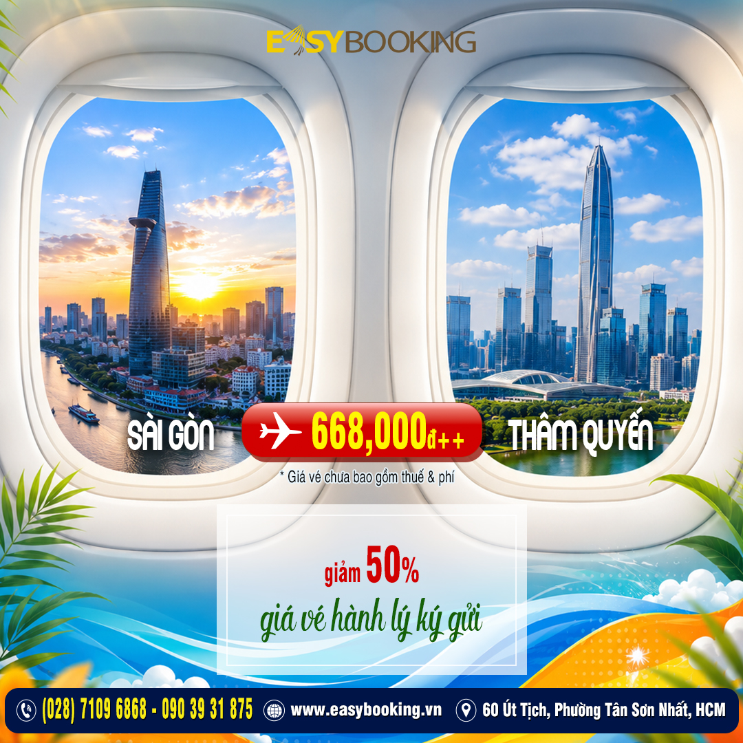 Bắt nhịp Chill - Sẵn Deal Công Nghệ - Sài Gòn-Thâm Quyến chỉ từ 668k - Vietravel Airlines