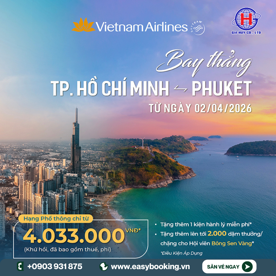 BAY THẲNG TP.HCM – PHUKET CÙNG VIETNAM AIRLINES KHỨ HỒI CHỈ TỪ 4 TRIỆU ĐỒNG
